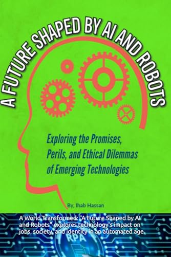 A Future Shaped by AI and Robots book cover